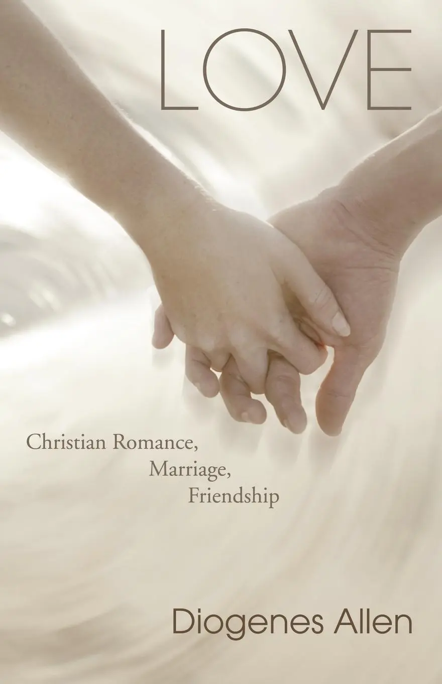 Cover: 9781556351327 | Love | Diogenes Allen | Taschenbuch | Kartoniert / Broschiert | 2006