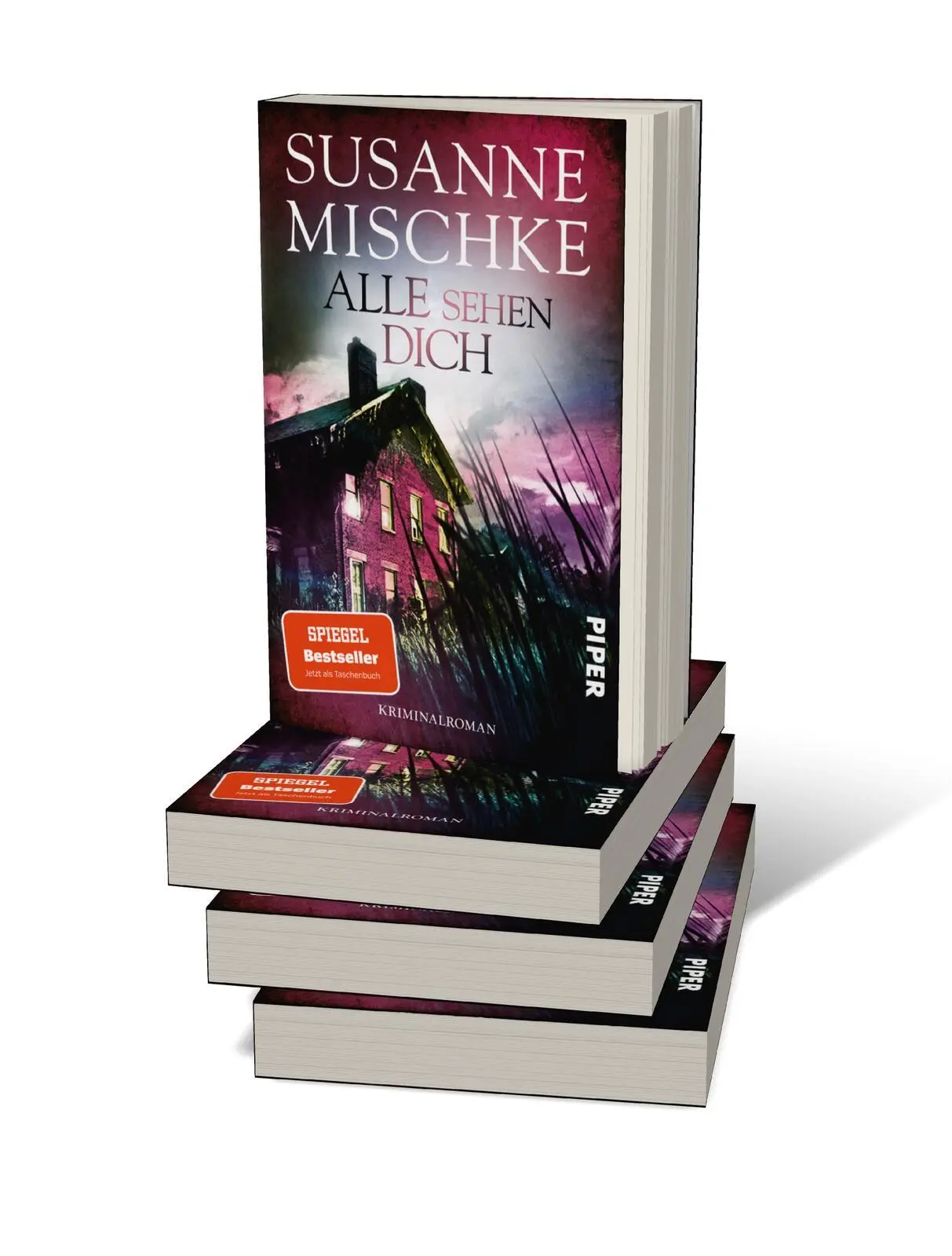 Bild: 9783492321327 | Alle sehen dich | Susanne Mischke | Taschenbuch | 352 S. | Deutsch