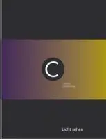 Cover: 9783899861327 | Licht sehen. Candela Lichtplanung | Licht sehen - Dt/engl | Buch