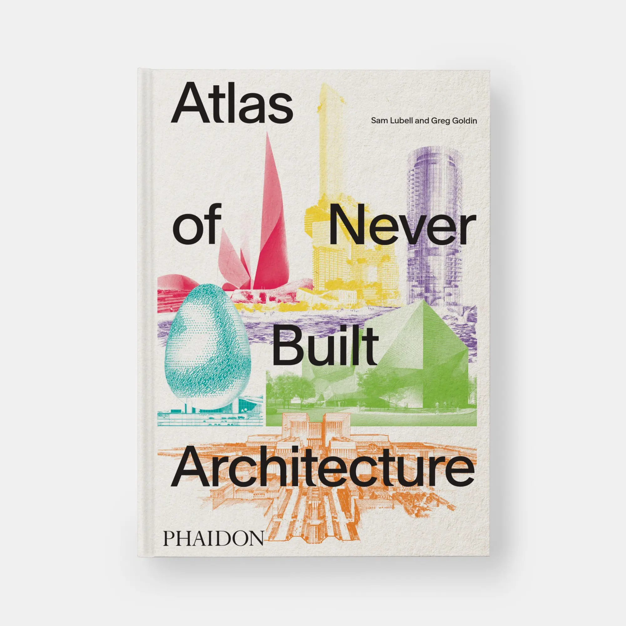 Bild: 9781837291427 | Atlas of Never Built Architecture | Sam Lubell (u. a.) | Buch | 368 S.