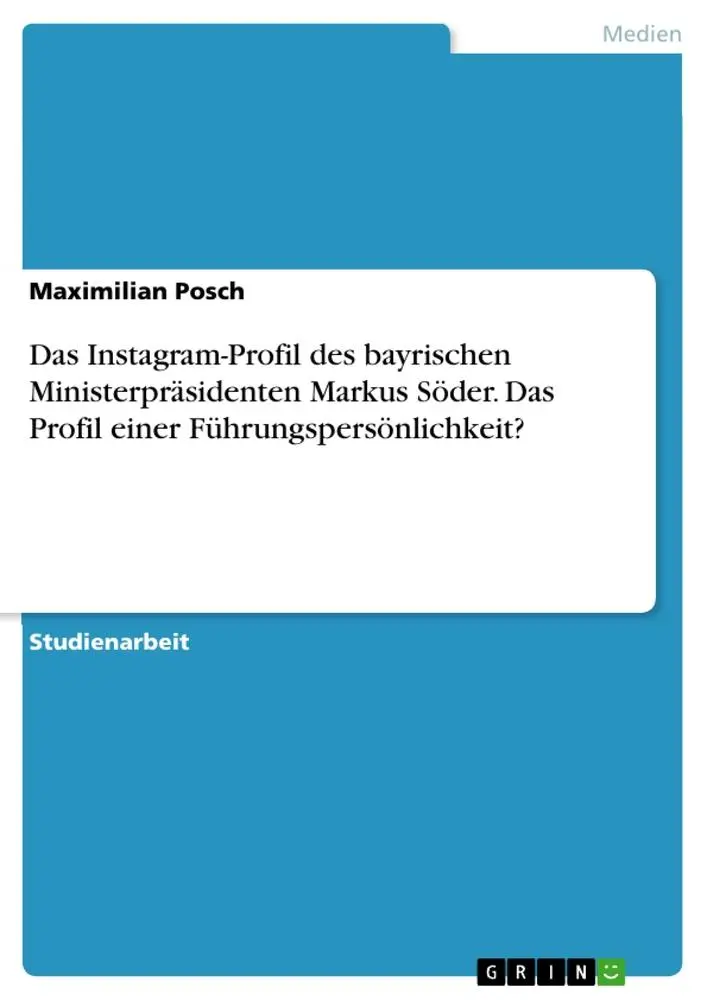 Cover: 9783346191427 | Das Instagram-Profil des bayrischen Ministerpräsidenten Markus...