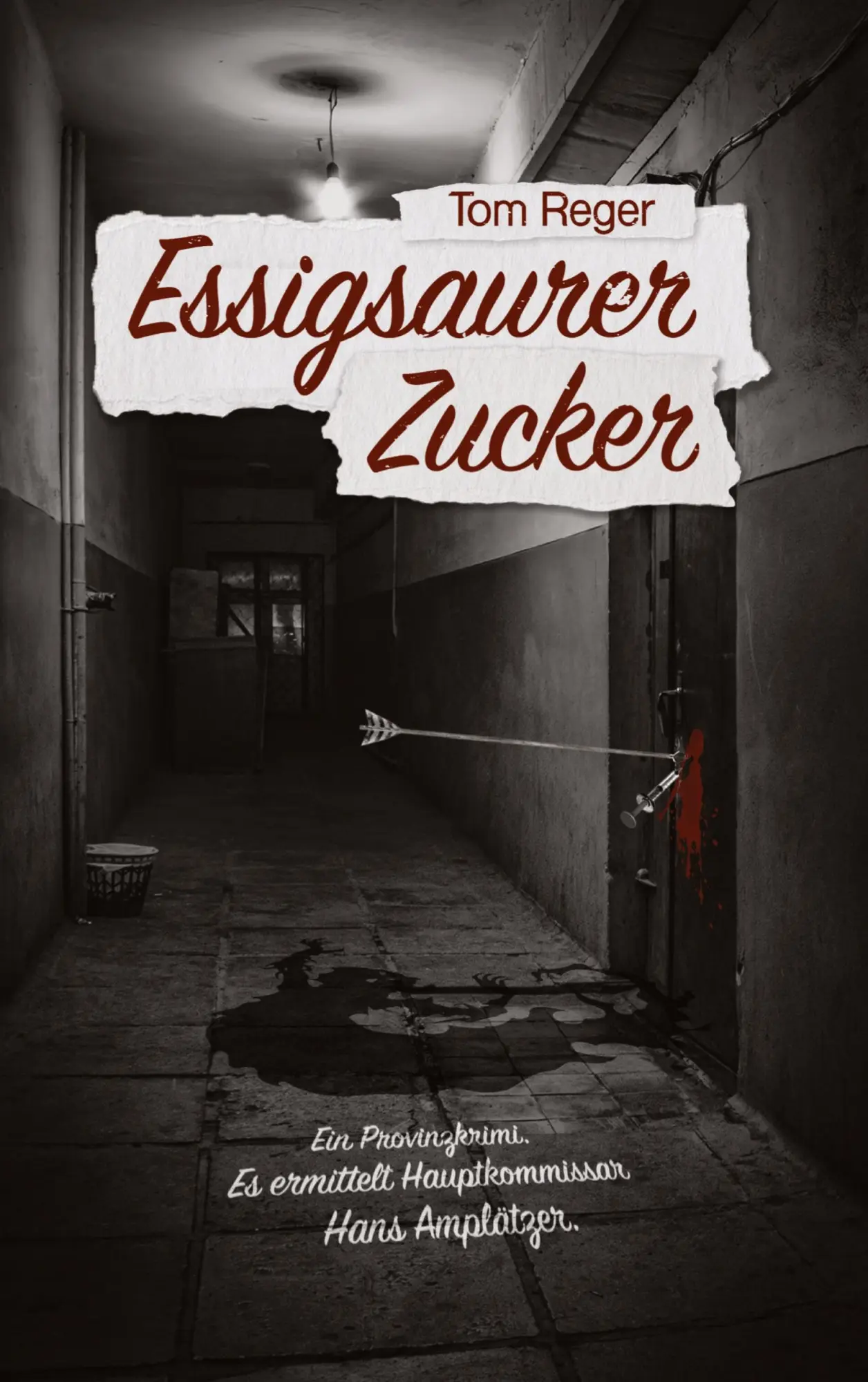 Cover: 9783347701427 | Essigsaurer Zucker | Tom Reger | Taschenbuch | 360 S. | Deutsch | 2022