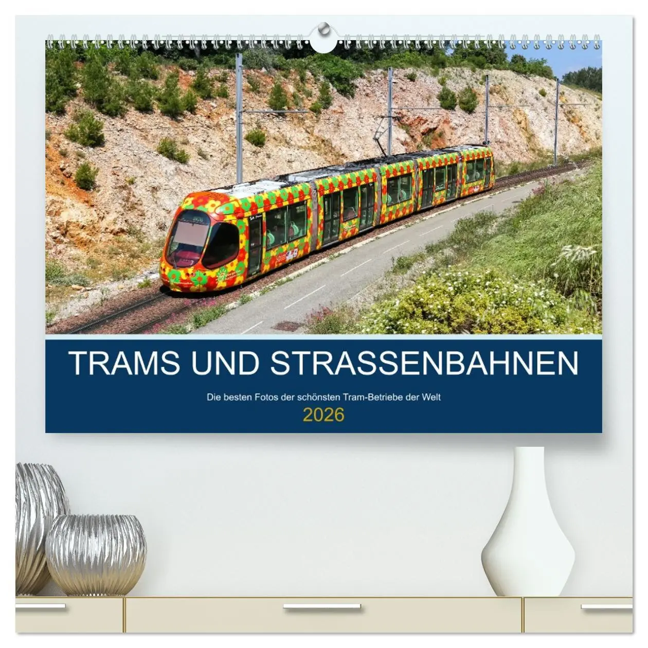 Cover: 9783457451427 | Trams und Straßenbahnen (hochwertiger Premium Wandkalender 2026 DIN...