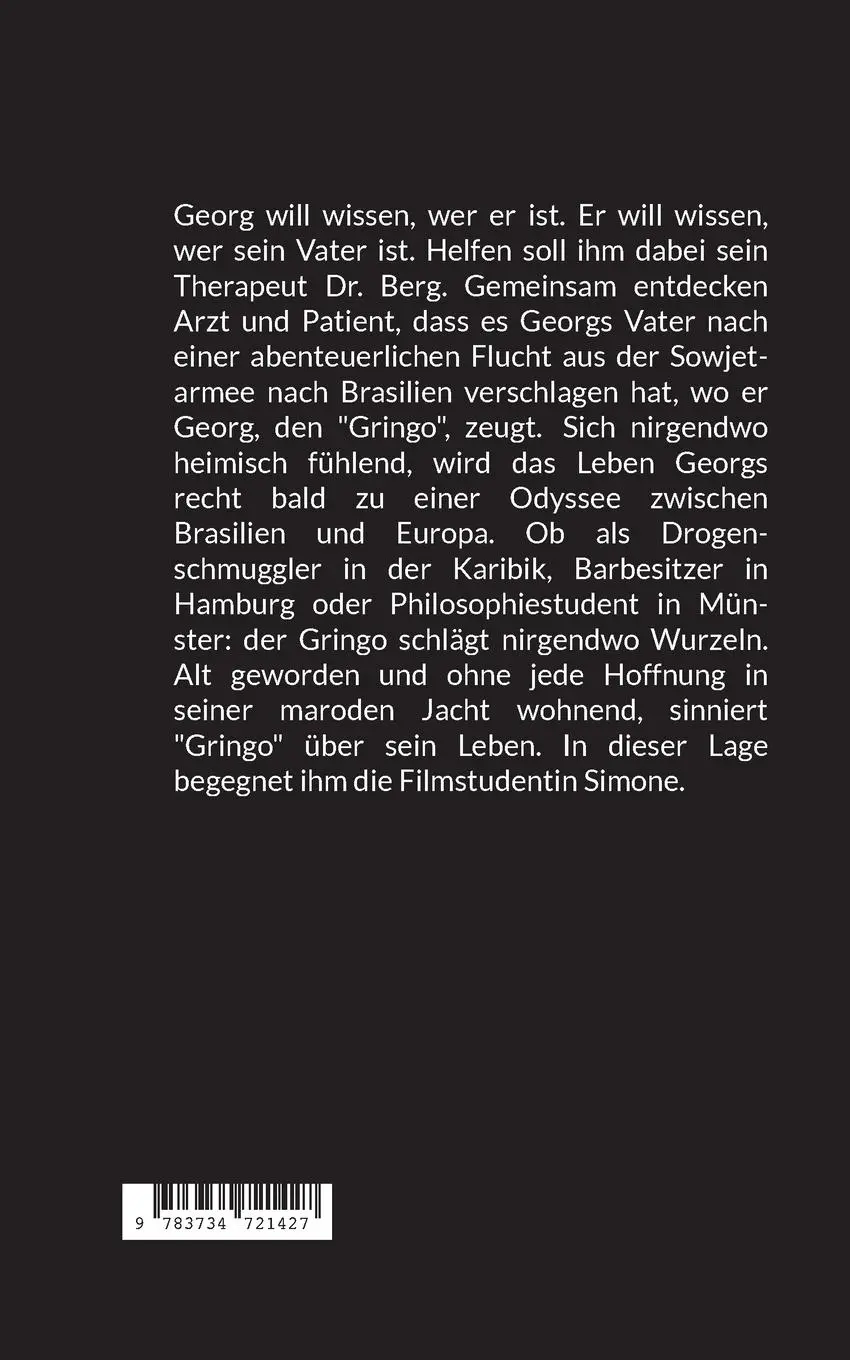 Rückseite: 9783734721427 | Gringo | eine globale Geschichte | Franz Josef Brüseke | Taschenbuch