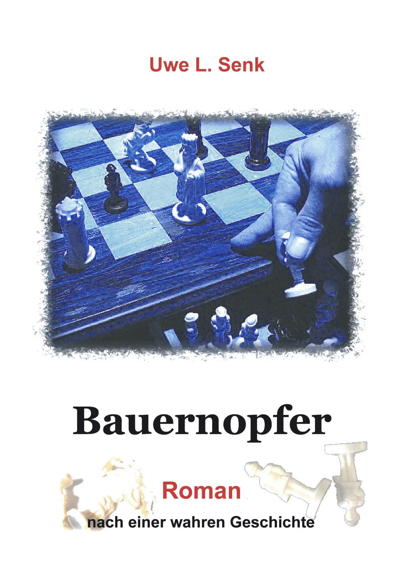 Cover: 9783833411427 | Bauernopfer | Uwe L. Senk | Taschenbuch | 240 S. | Deutsch | 2004