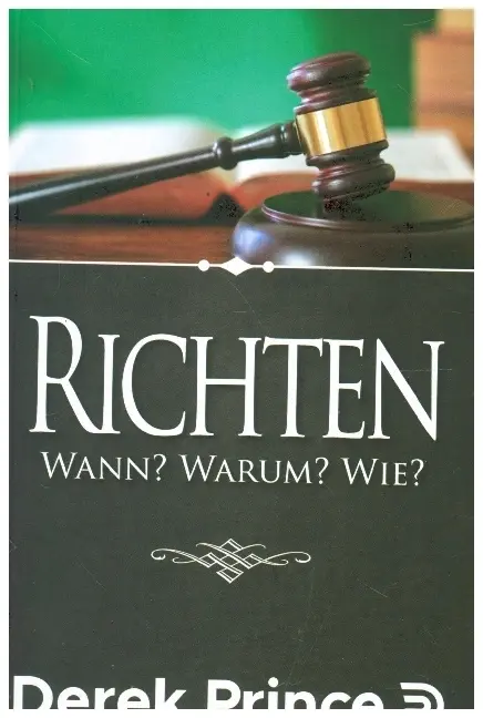 Cover: 9783932341427 | Richten | Wann? Warum? Wie? | Derek Prince | Taschenbuch | 136 S.
