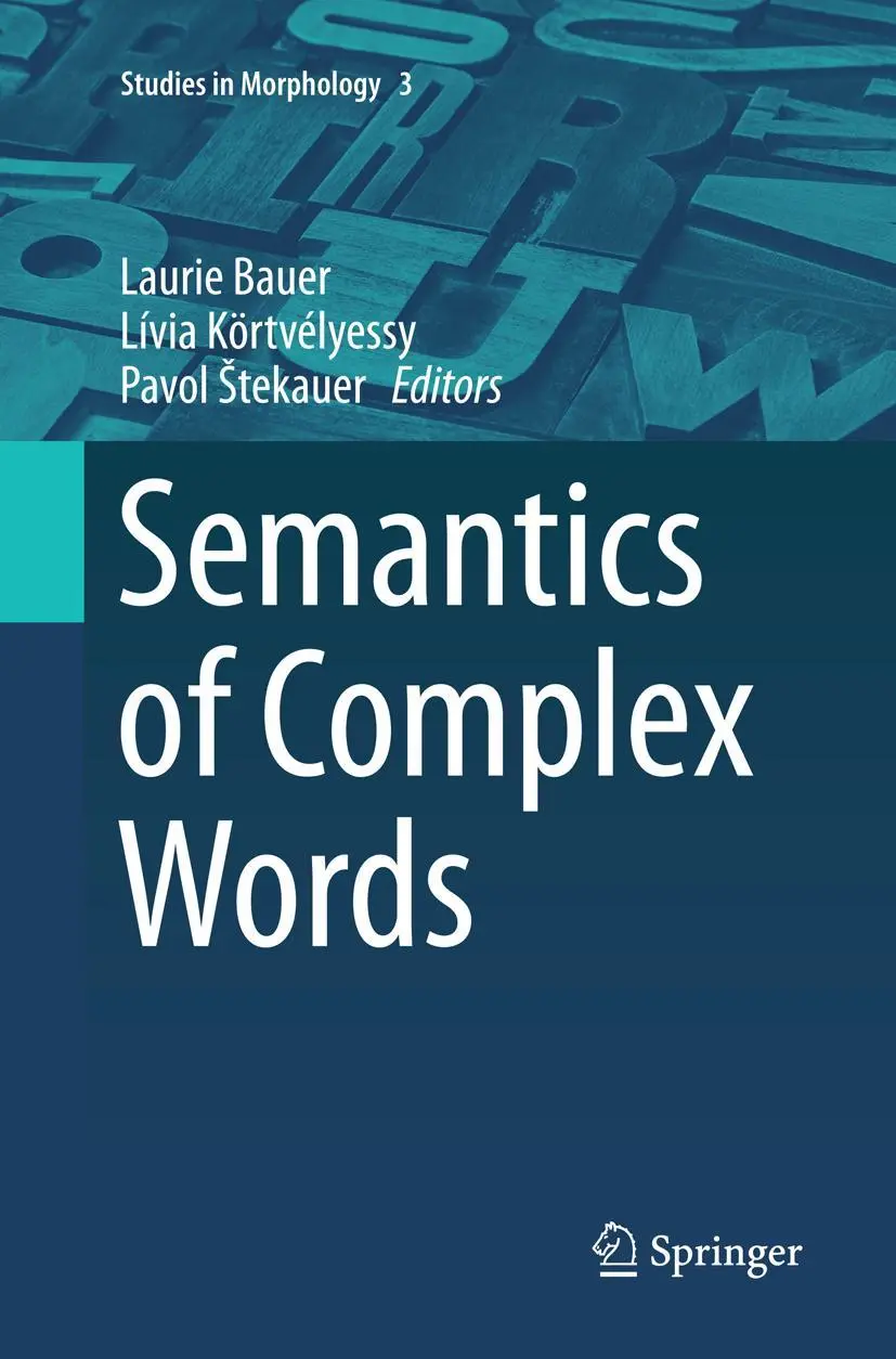 Cover: 9783319381527 | Semantics of Complex Words | Laurie Bauer (u. a.) | Taschenbuch | x