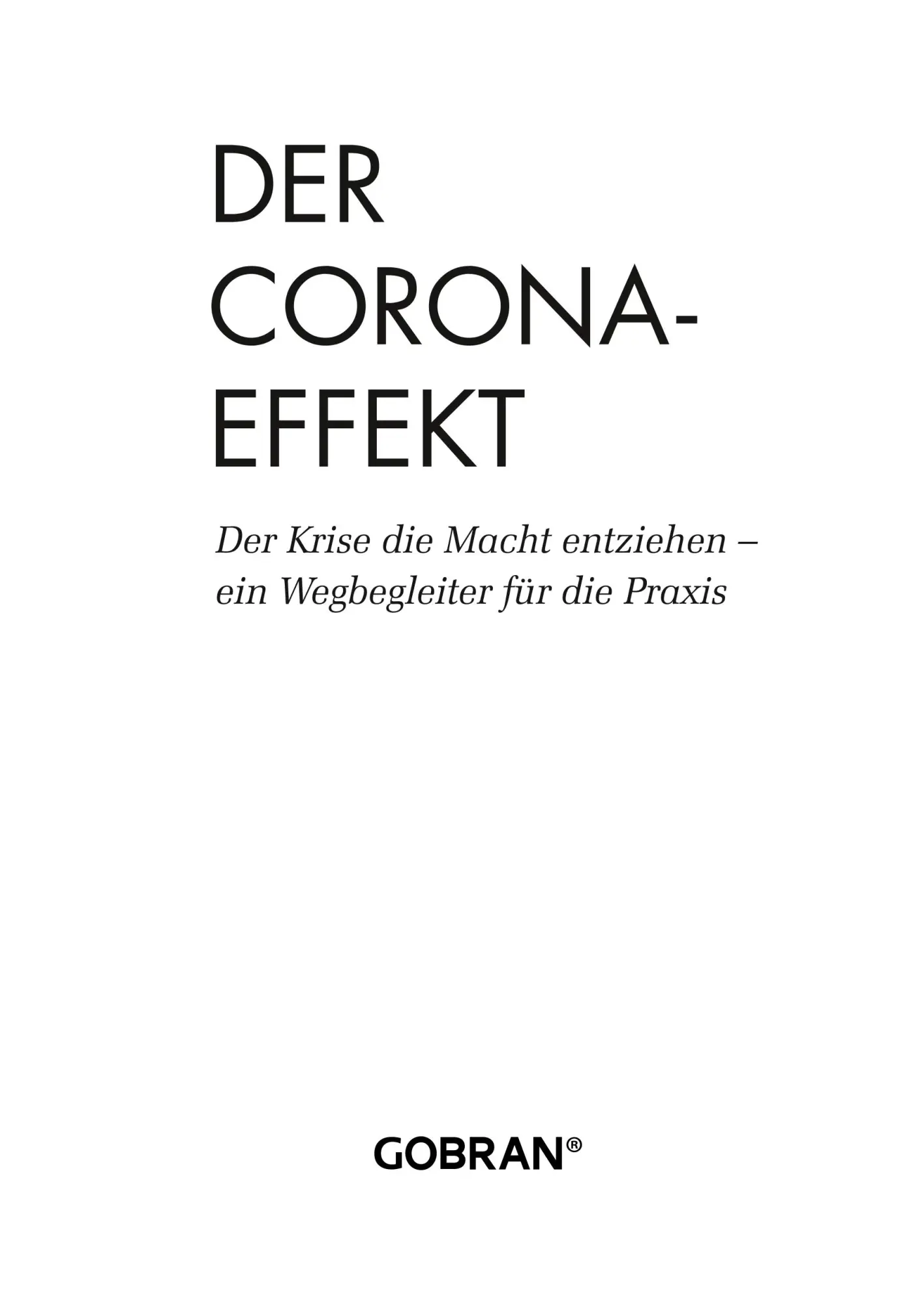 Cover: 9783751921527 | Der Corona-Effekt | Michael Gobran | Buch | 220 S. | Deutsch | 2020