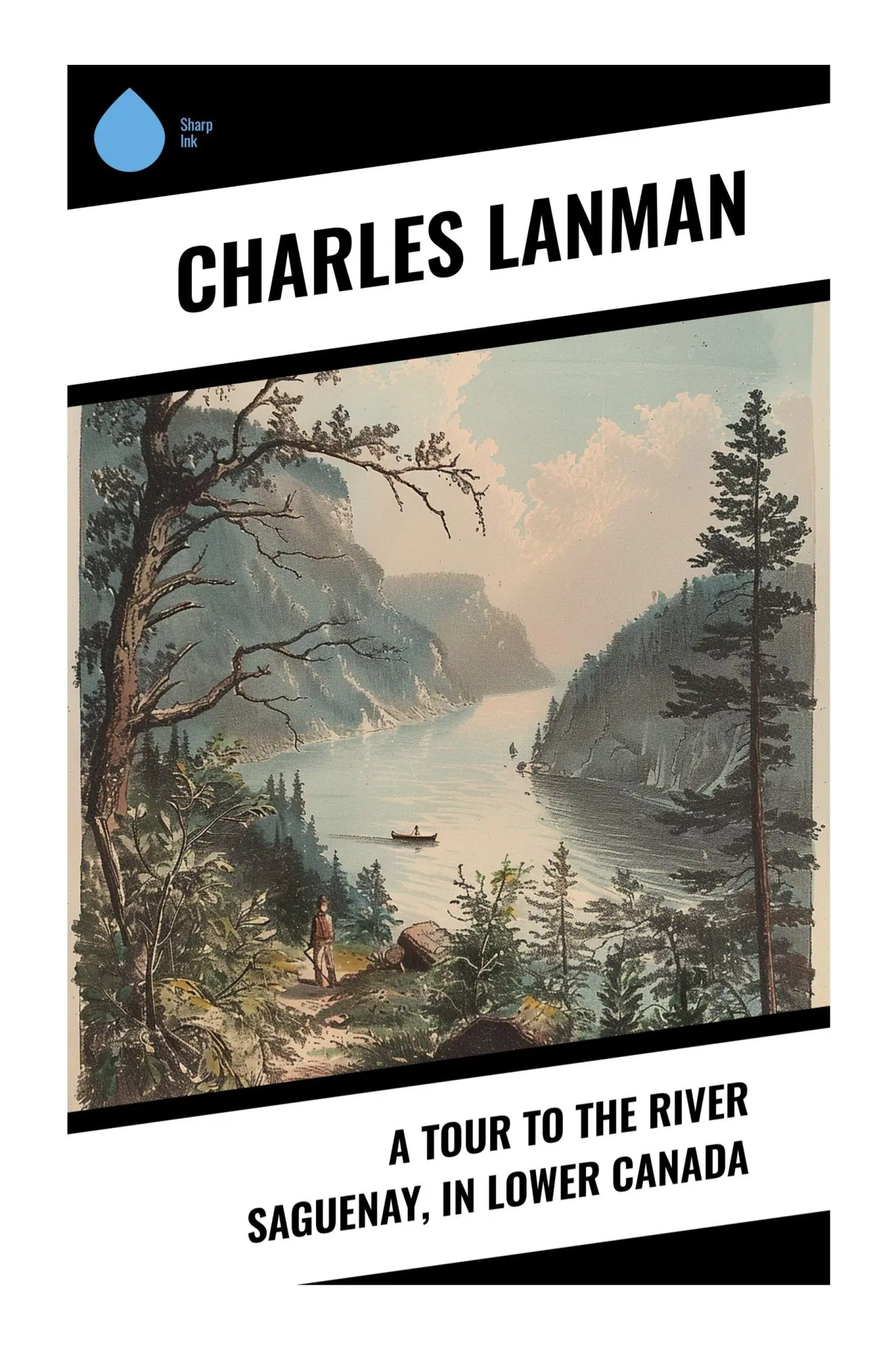 Cover: 9788028341527 | A Tour to the River Saguenay, in Lower Canada | Charles Lanman | Buch