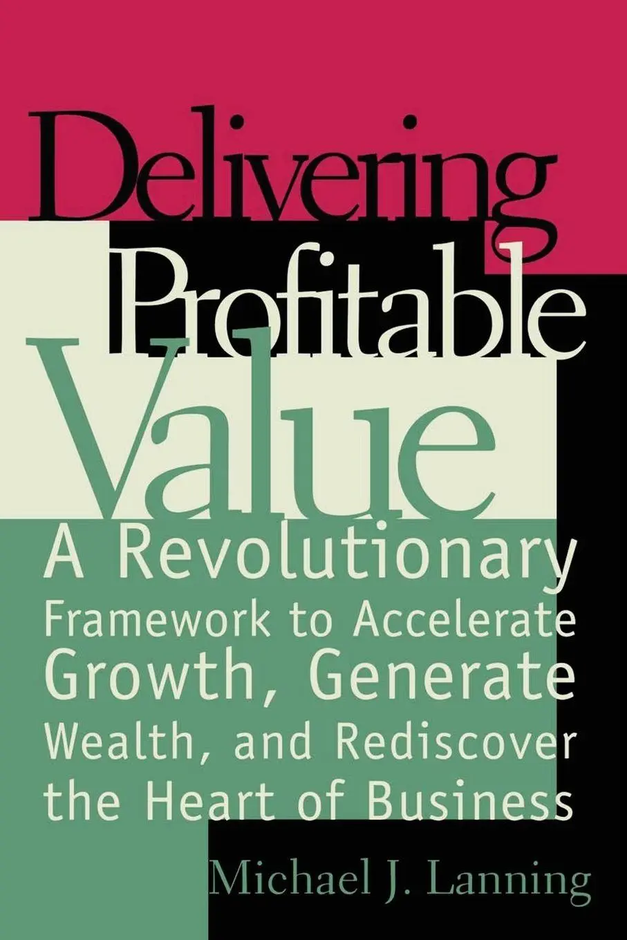 Cover: 9780738201627 | Delivering Profitable Value | Mike Lanning | Taschenbuch | Englisch