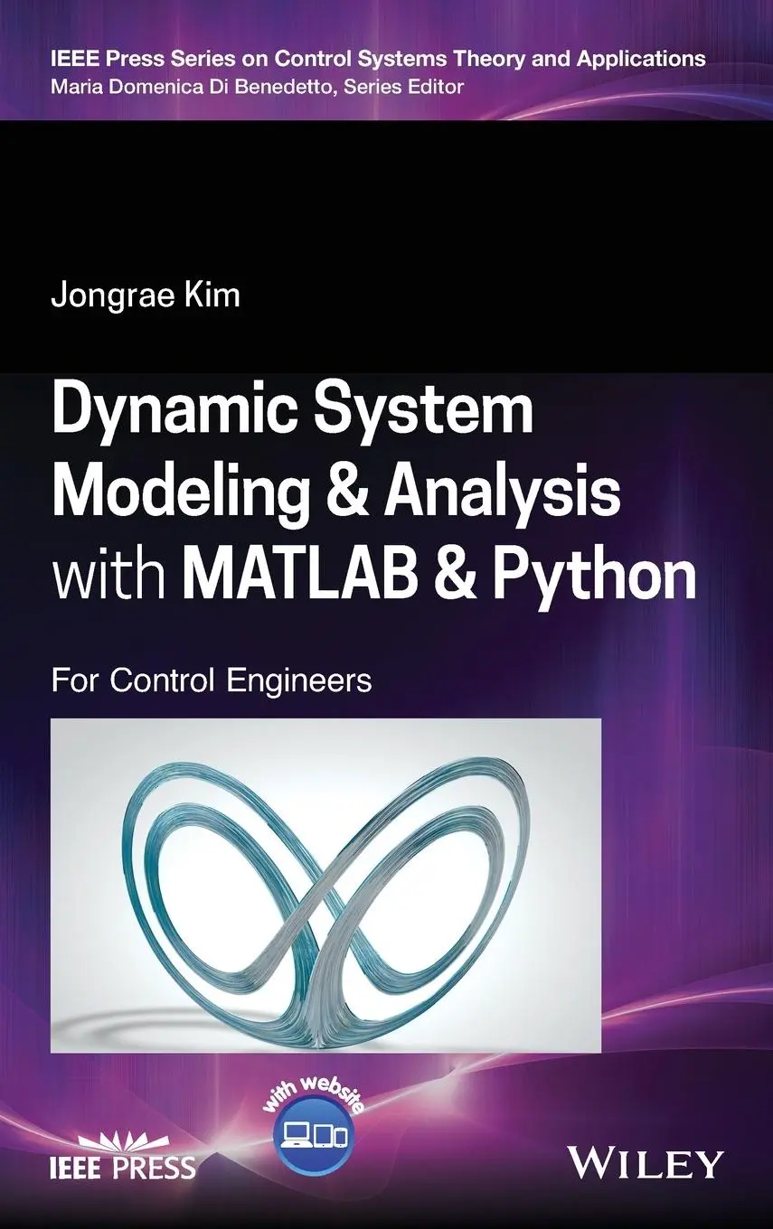 Cover: 9781119801627 | Dynamic System Modelling and Analysis with MATLAB and Python | Kim