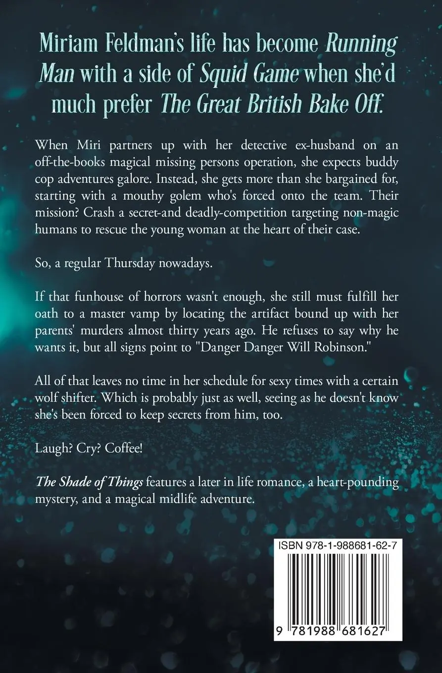 Rückseite: 9781988681627 | The Shade of Things | A Humorous Paranormal Women's Fiction | Wilde