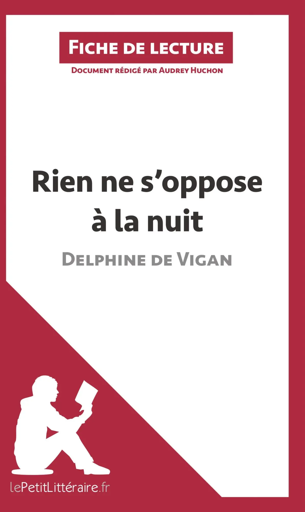 Cover: 9782806241627 | Rien ne s'oppose à la nuit de Delphine de Vigan (Fiche de lecture)