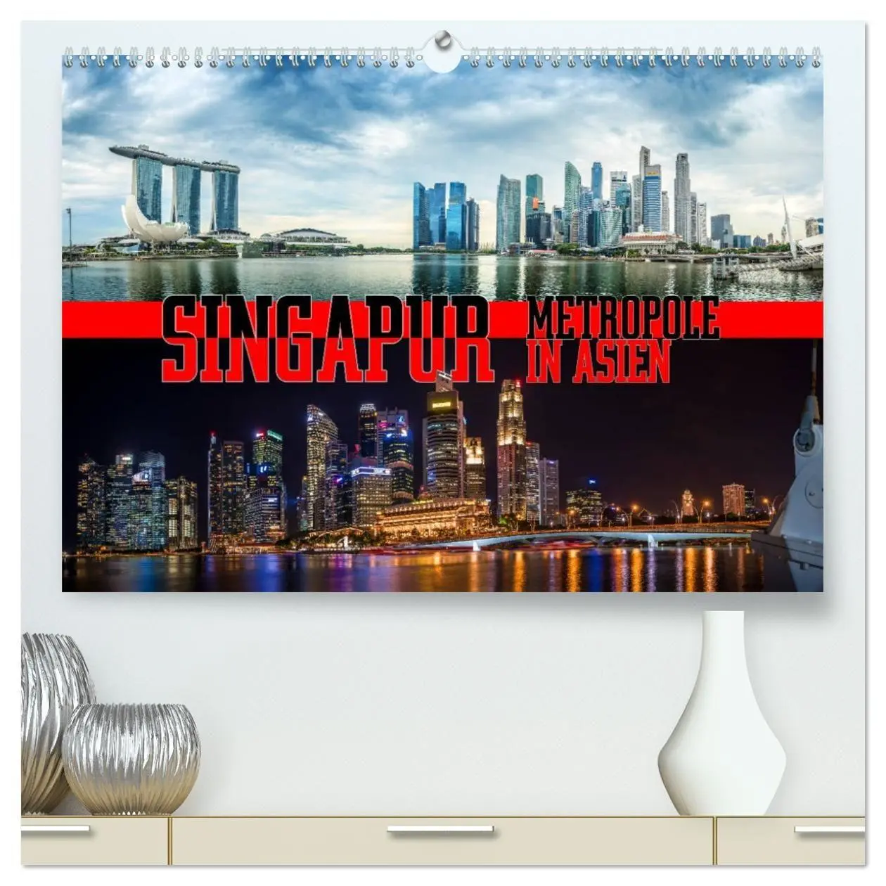 Cover: 9783457741627 | Singapur, Metropole in Asien (hochwertiger Premium Wandkalender...