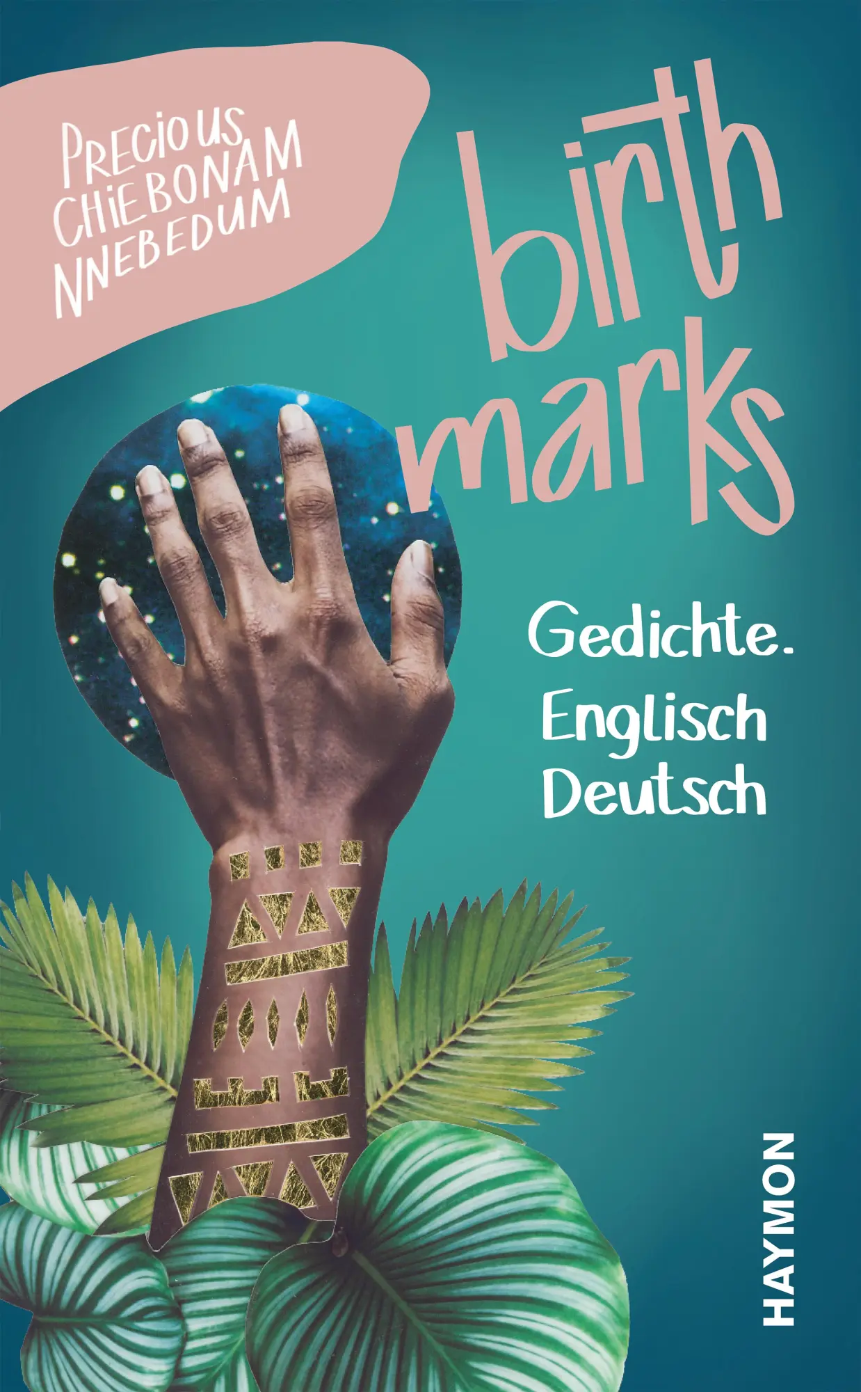 Cover: 9783709981627 | birthmarks | Gedichte. Englisch Deutsch | Precious Chiebonam Nnebedum
