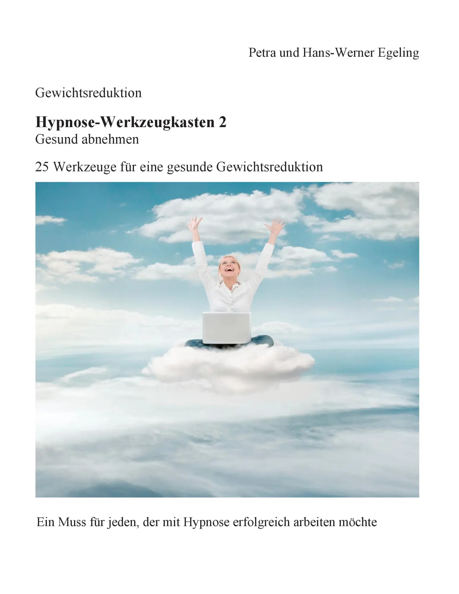 Cover: 9783735791627 | Gewichtsreduktion - Hypnose-Werkzeugkasten 2, Gesund abnehmen: | Buch