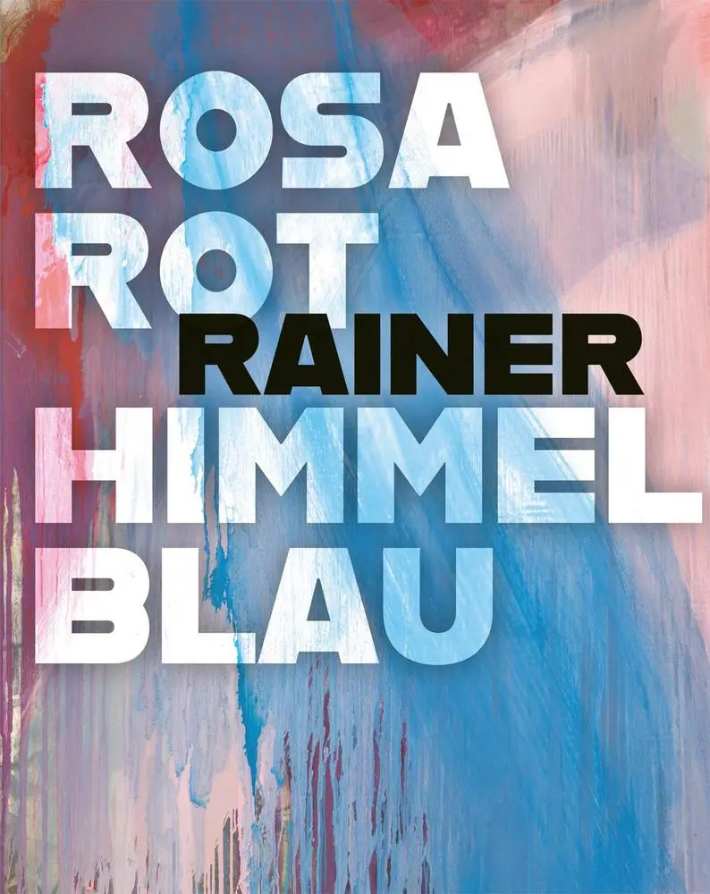 Cover: 9783777441627 | Arnulf Rainer | Rosarot Himmelblau | Helmut Friedel | Buch | 176 S.