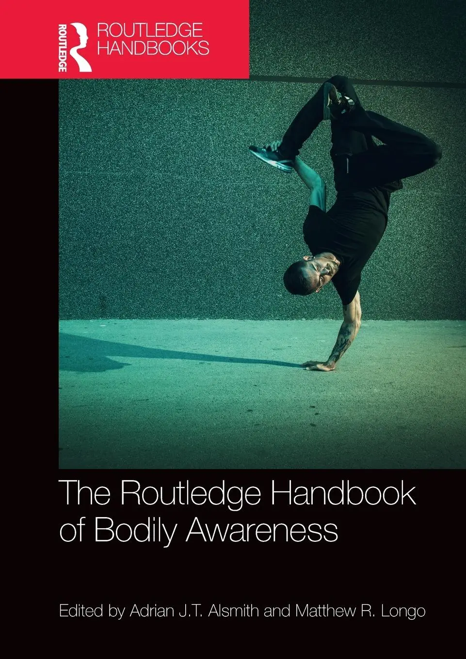 Cover: 9781032361727 | The Routledge Handbook of Bodily Awareness | Alsmith (u. a.) | Buch