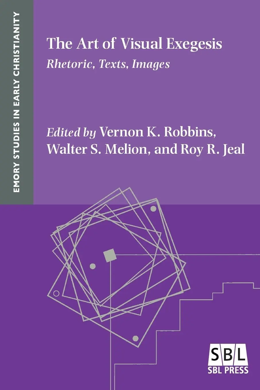 Cover: 9781628371727 | The Art of Visual Exegesis | Rhetoric, Texts, Images | Robbins (u. a.)
