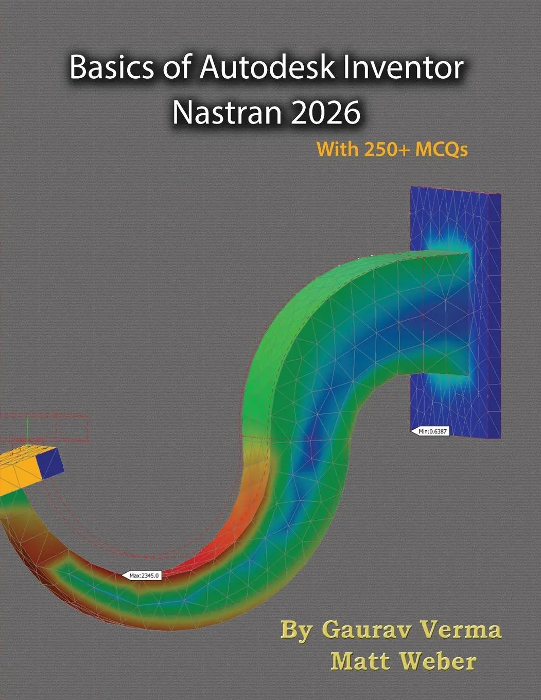 Cover: 9781774591727 | Basics of Autodesk Inventor Nastran 2026 | Gaurav Verma (u. a.) | Buch