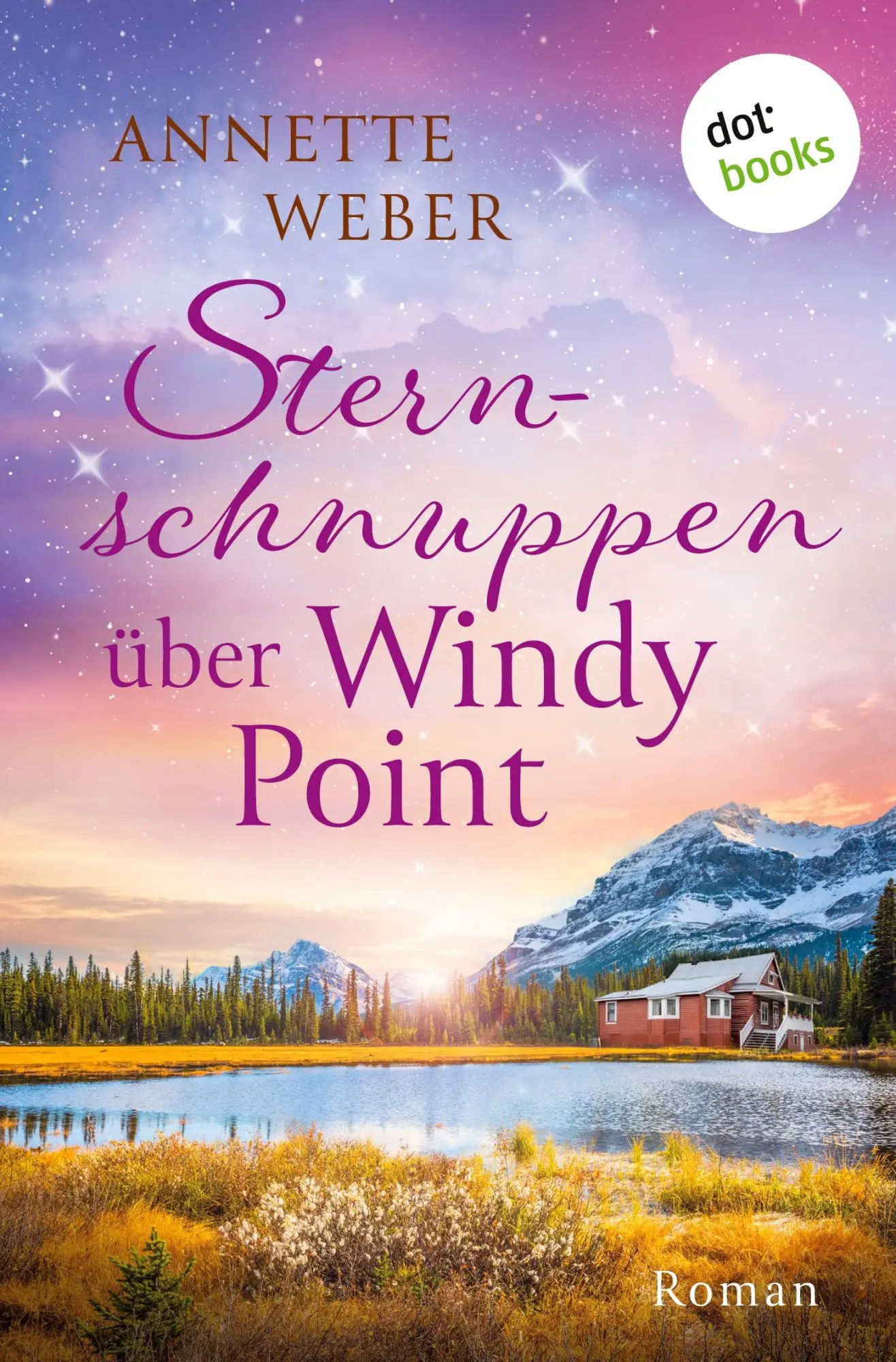 Cover: 9783690761727 | Sternschnuppen über Windy Point | Annette Weber | Taschenbuch | 400 S.