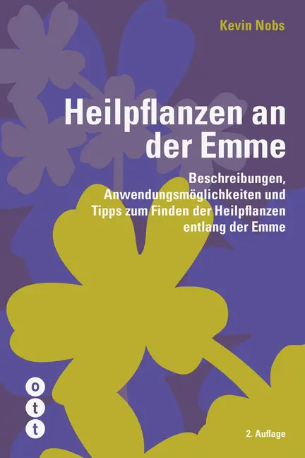 Cover: 9783722501727 | Heilpflanzen an der Emme | Kevin Nobs | Taschenbuch | Deutsch | 2017