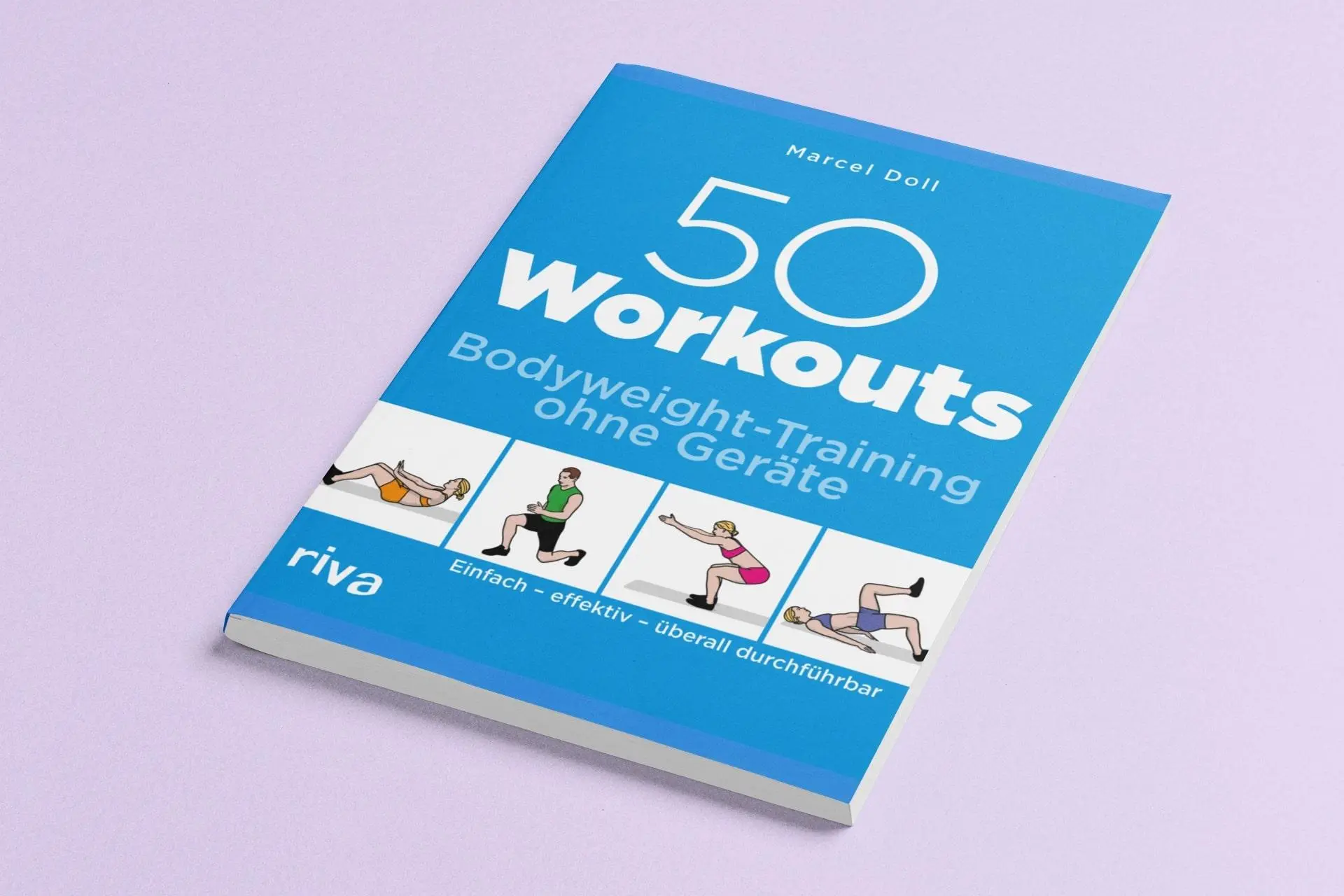 Bild: 9783742301727 | 50 Workouts - Bodyweight-Training ohne Geräte | Marcel Doll | Buch