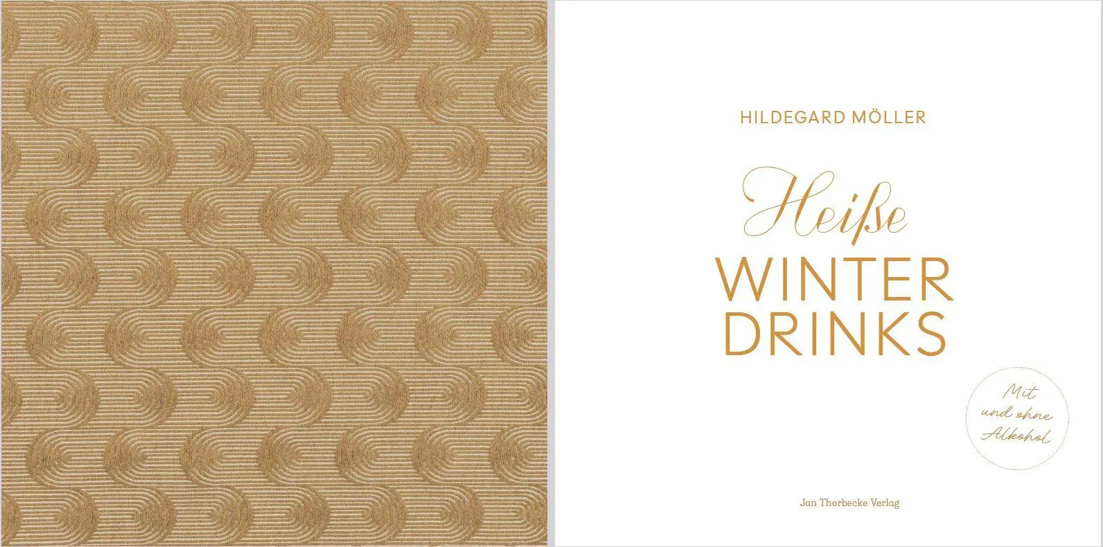 Bild: 9783799521727 | Heiße Winterdrinks mit und ohne Alkohol | Hildegard Möller | Buch
