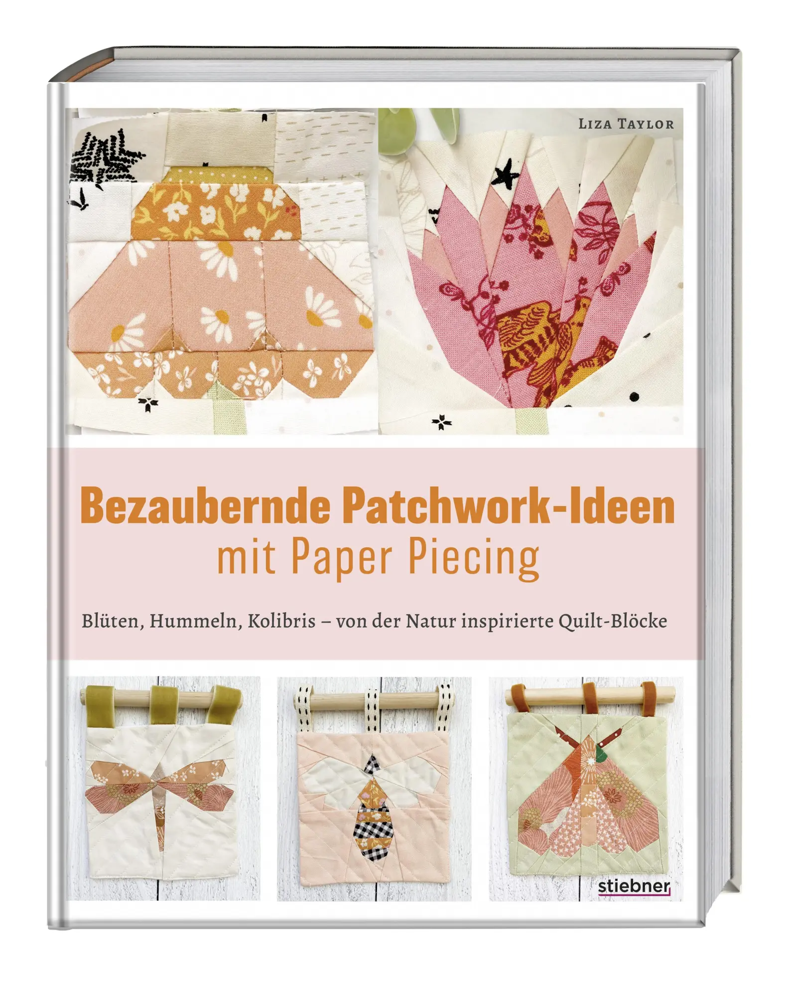 Cover: 9783830721727 | Bezaubernde Patchwork-Ideen mit Paper Piecing | Liza Taylor | Buch