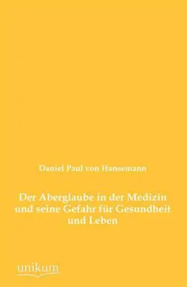 Cover: 9783845741727 | Der Aberglaube in der Medizin und seine Gefahr für Gesundheit und...