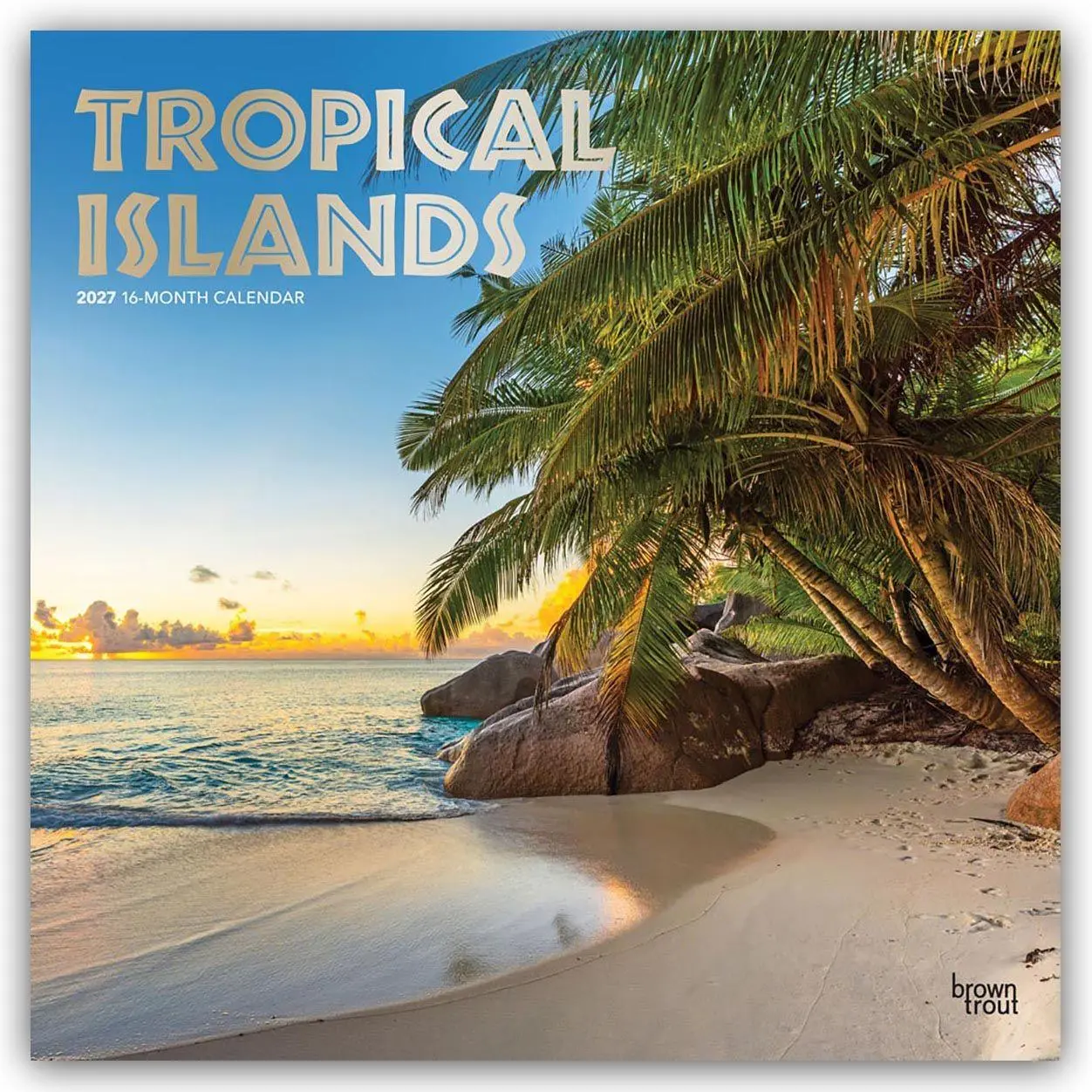 Cover: 9798330711727 | Tropical Islands 2027 12 X 24 Inch (Hanging) Monthly Square Wall...