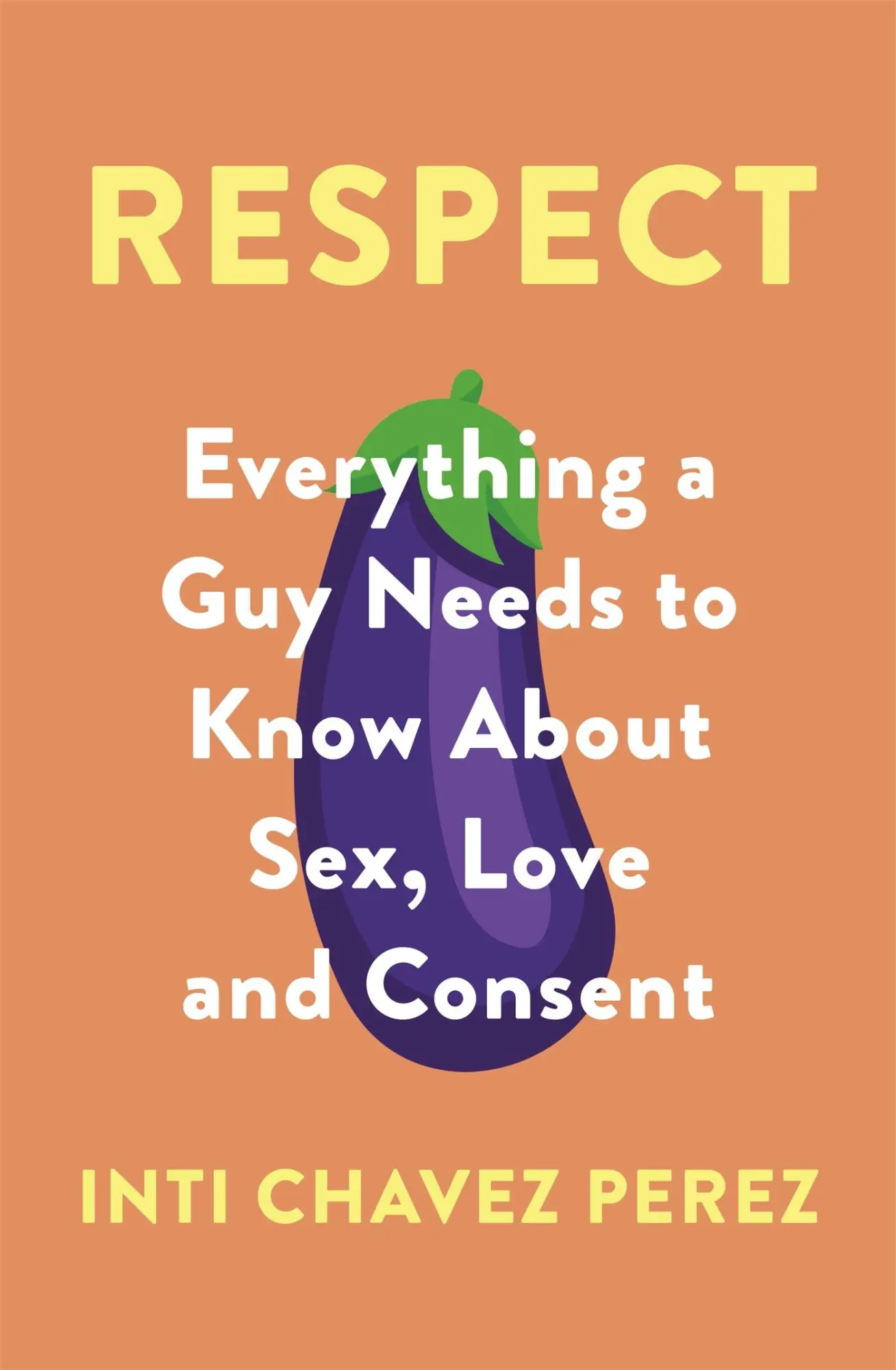 Cover: 9780349421827 | Respect | Everything a Guy Needs to Know About Sex, Love and Consent