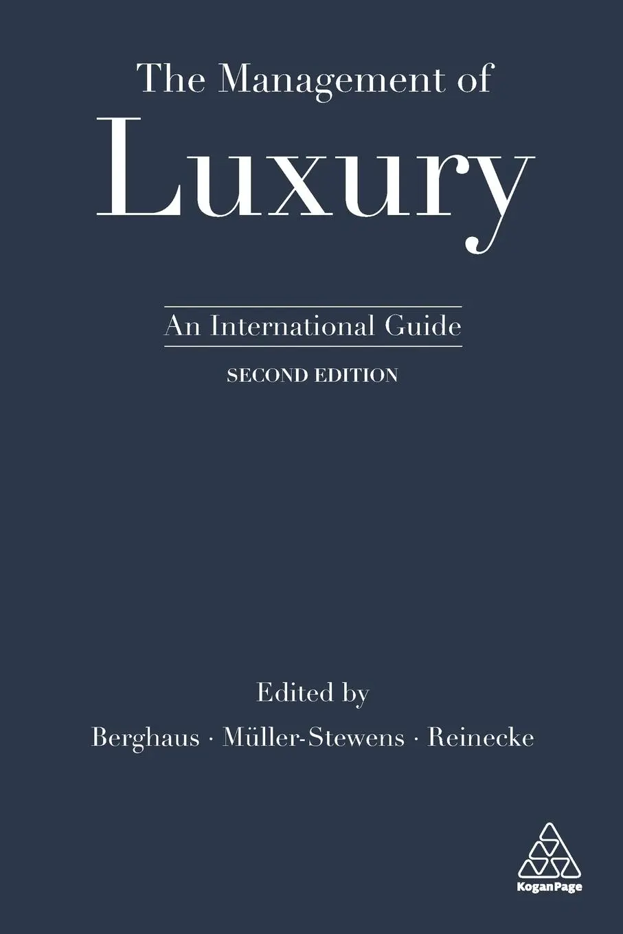 Cover: 9780749481827 | Management of Luxury | An International Guide | Berghaus (u. a.)