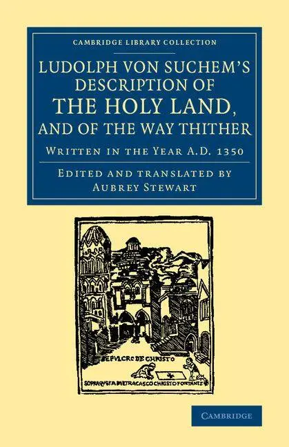 Cover: 9781108061827 | Ludolph Von Suchem's Description of the Holy Land, and of the Way...