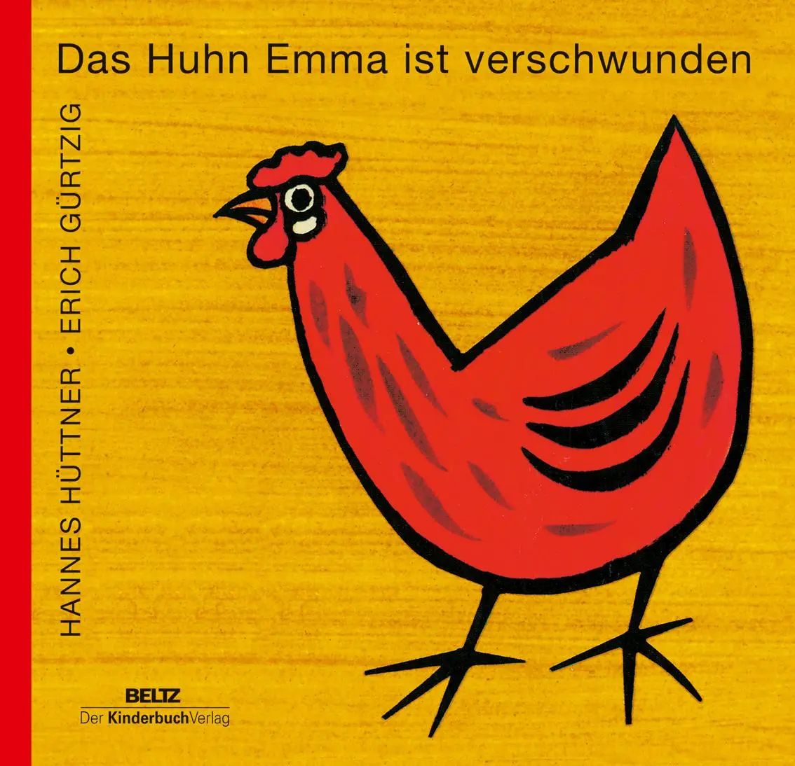 Cover: 9783407771827 | Das Huhn Emma ist verschwunden | Hannes Hüttner | Buch | 54 S. | 2015