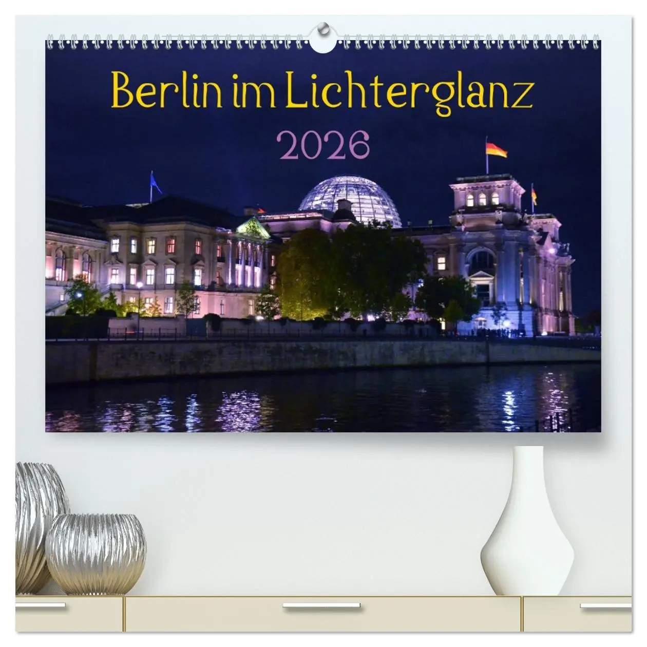 Cover: 9783516121827 | Berlin im Lichterglanz 2026 (hochwertiger Premium Wandkalender 2026...