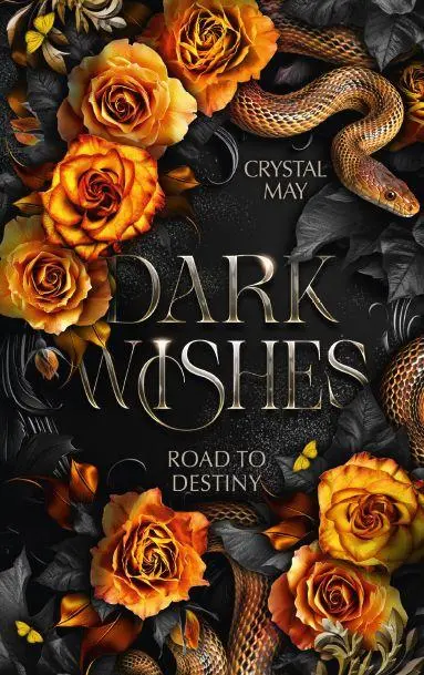 Autor: 9783695701827 | Dark Wishes | Road to Destiny | Crystal May | Taschenbuch | Dark Kiss