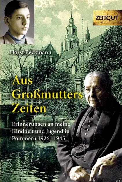 Cover: 9783866141827 | Aus Großmutters Zeiten | Anekdoten aus der guten alten Zeit | Beckmann