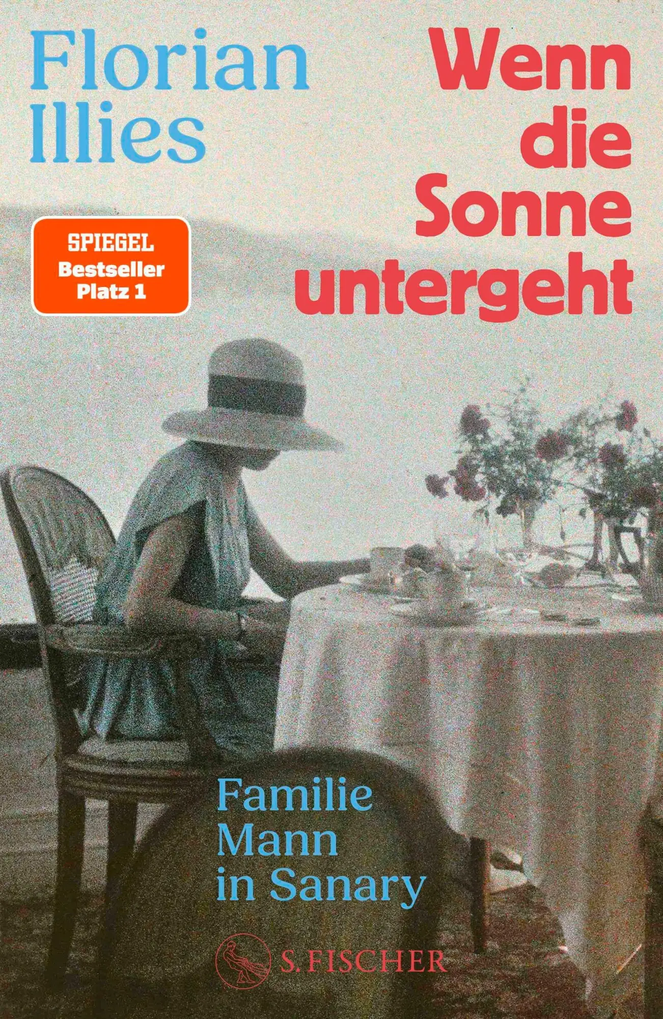 Cover: 9783103971927 | Wenn die Sonne untergeht | Familie Mann in Sanary | Florian Illies