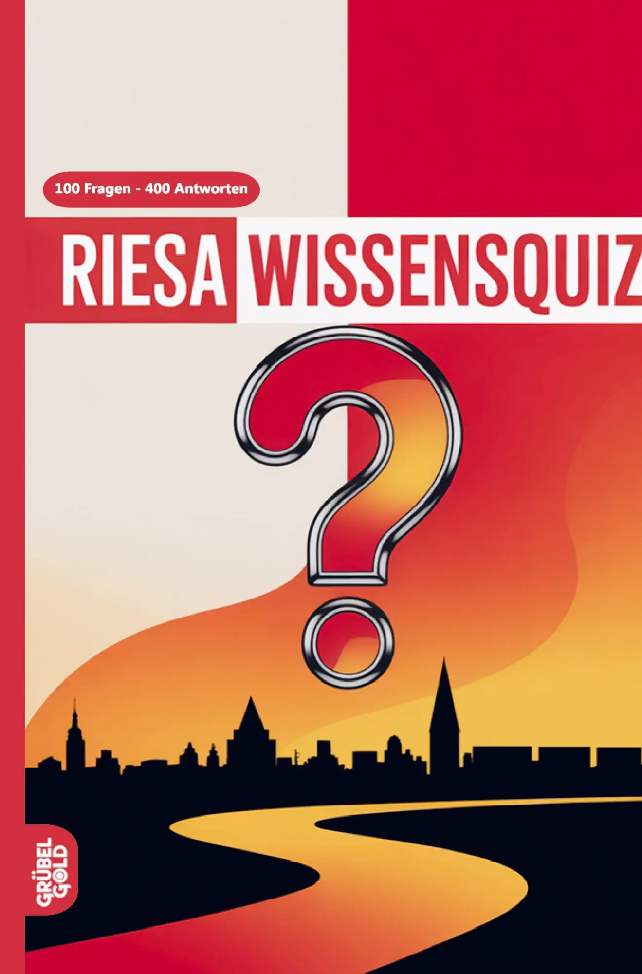 Cover: 9783693191927 | Riesa Wissensquiz | 100 Quizfragen über Riesa Rätsel- und Ratespiel