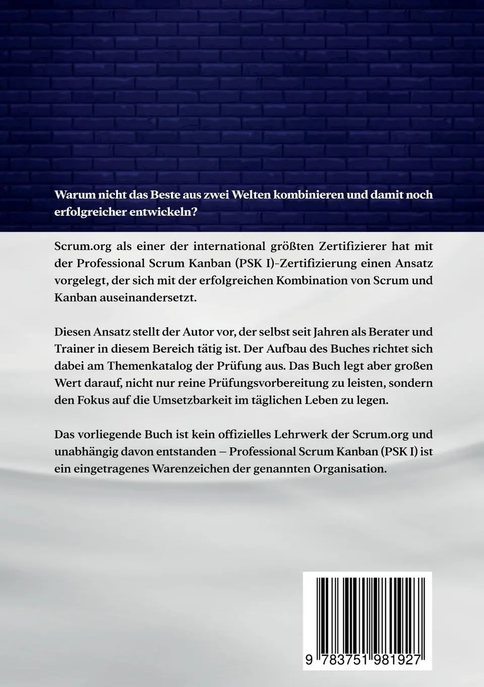 Rückseite: 9783751981927 | Scrum und Kanban - Doppelter Erfolg durch Kombination | Paul C. Müller