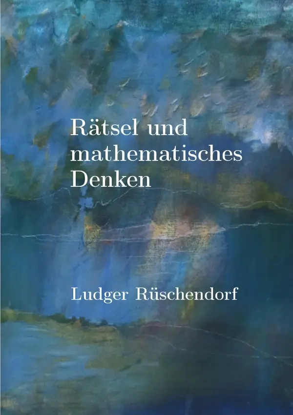 Cover: 9783759831927 | Rätsel und mathematisches Denken | DE | Ludger Rüschendorf | Buch