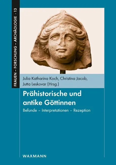 Cover: 9783830941927 | Prähistorische und antike Göttinnen | Julia Katharina Koch | Buch