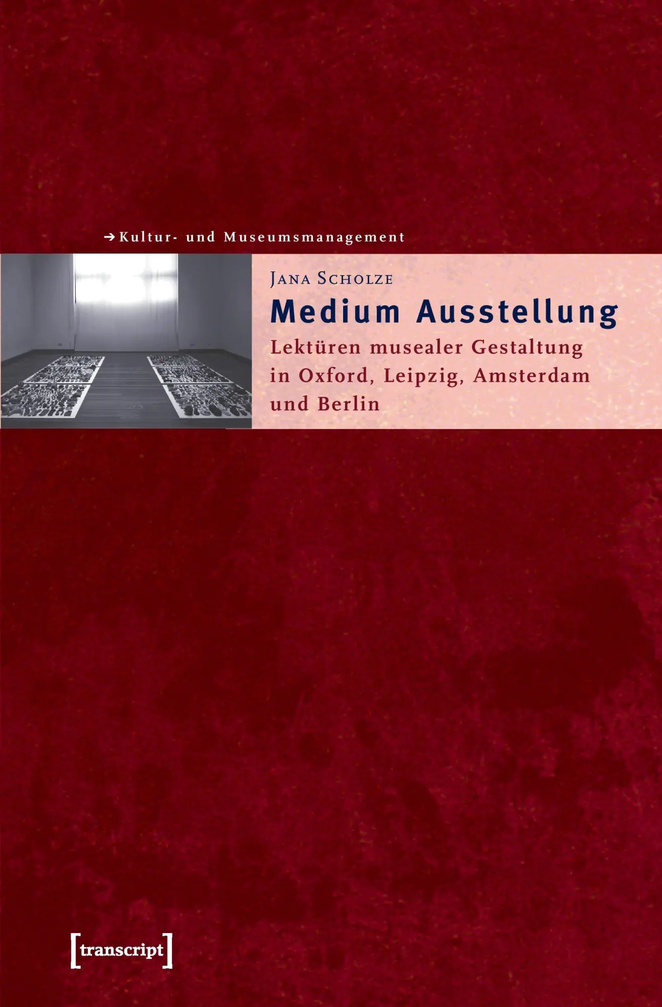 Cover: 9783899421927 | Medium Ausstellung | Jana Scholze | Taschenbuch | 300 S. | Deutsch