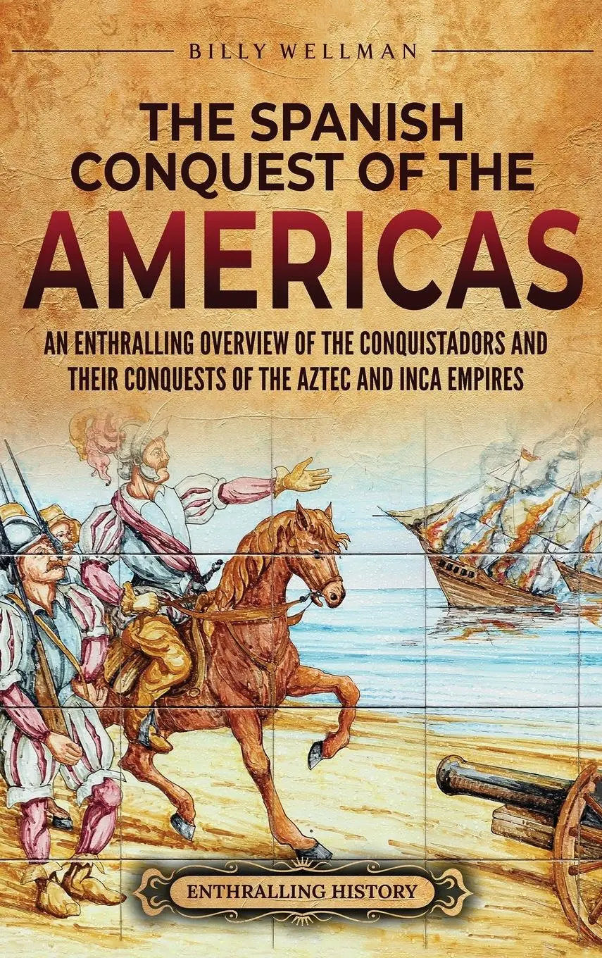 Cover: 9798887651927 | The Spanish Conquest of the Americas | Billy Wellman | Buch | Englisch