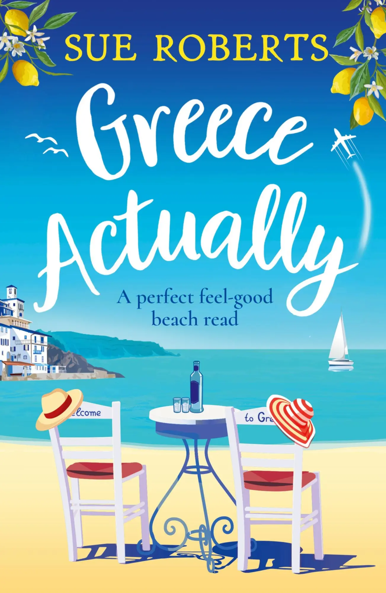 Cover: 9781800192027 | Greece Actually | A perfect feel-good beach read | Sue Roberts | Buch