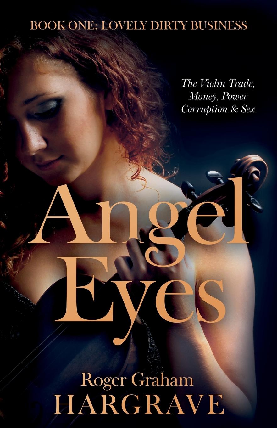 Cover: 9781805142027 | Angel Eyes | Roger Graham Hargrave | Taschenbuch | Englisch | 2024