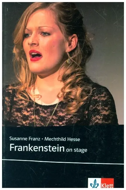 Cover: 9783125712027 | Frankenstein on stage | Susanne/Hesse, Mechthild Franz | Taschenbuch