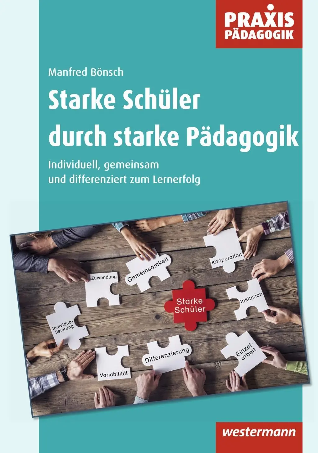 Cover: 9783141622027 | Starke Schüler durch starke Pädagogik | Manfred Bönsch | Taschenbuch