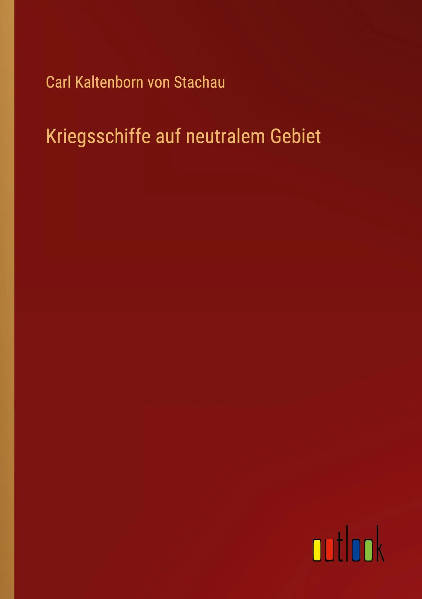 Kriegsschiffe auf neutralem Gebiet